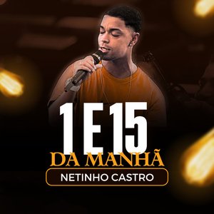 1 e 15 da Manhã