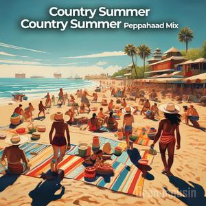 Country Summer (Peppahaad Mix)