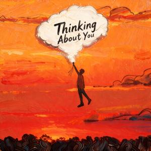 Thinking About You