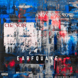 Earfquake (feat. Che Noir)