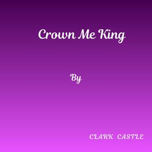 Crown Me King