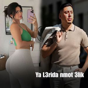 Ya L3rida nmot 3lik