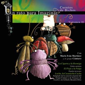 La Cigarra y la Hormiga: A Medida Que Llegaba