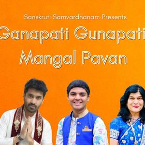Ganapati Gunapati Mangal Pavan (feat. Aadit Tembe)