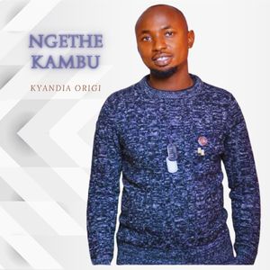 NGETHE KAMBU