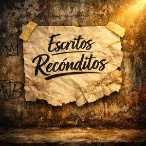 Escritos recónditos (feat. Alrap)