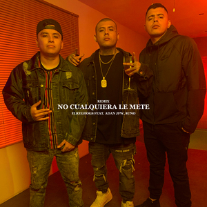 No Cualquiera Le Mete (Remix)