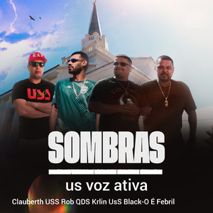 Sombras - Us Voz Ativa