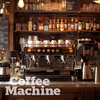 Coffee Machine - Perfect Realm