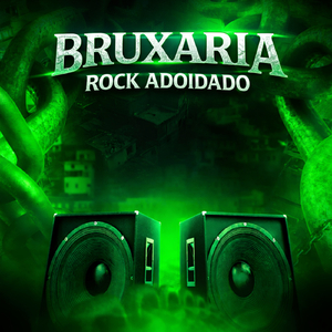 BRUXARIA ROCK ADOIDADO