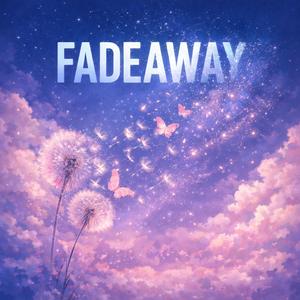 Fade Away (Special Version 2)