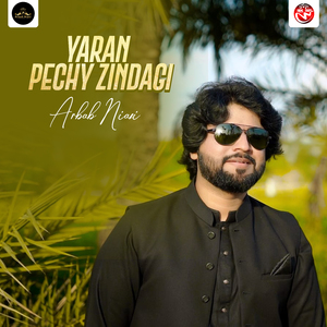 Yaran Pechy Zindagi