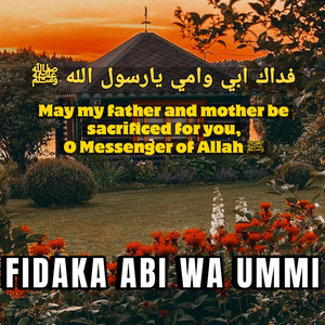 Fidaka Abi Wa Ummi