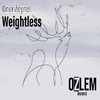 Oner Zeynel - Weightless