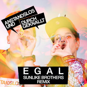 Egal (Sunlike Brothers Remix Extended)