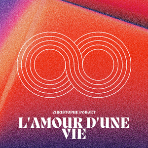 L'Amour d'une Vie