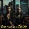 Yeshua Alexander - Banana Ice Cream (Radio Edit)