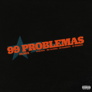 99 Problemas (Remix)