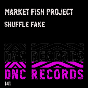 Shuffle Fake (Original Mix)