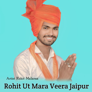 Rohit Ut Mara Veera Jaipur