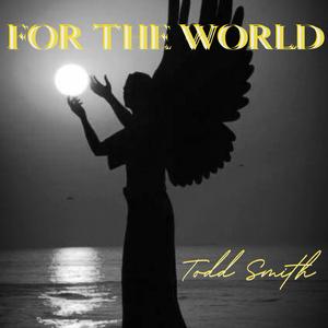 For The World