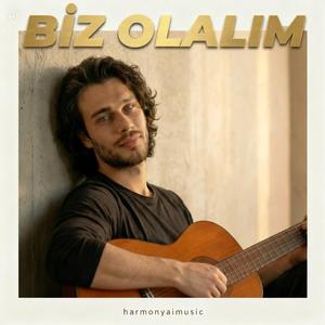 BİZ OLALIM