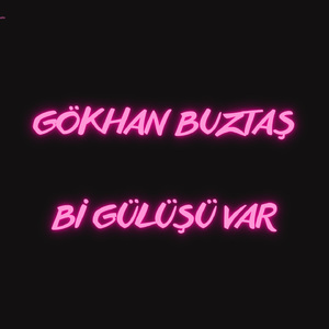 Bi Gülüşü Var
