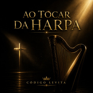 "Ao Tocar da Harpa"