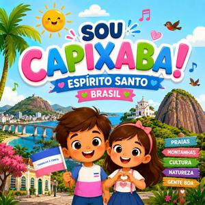 Capixaba Infantil - Música do Estado do Espírito Santo ES 027