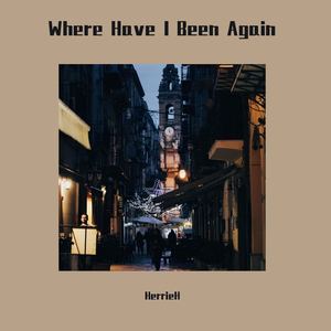 Where Have I Been Again(Demo)