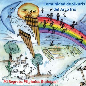 Mi Regreso. Wiphalas (Italaque)