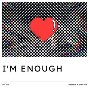 I'm Enough