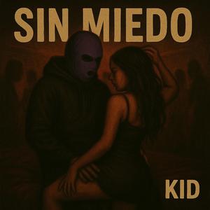 Sin miedo