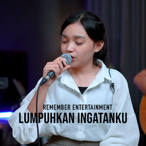 Lumpuhkan Ingatanku