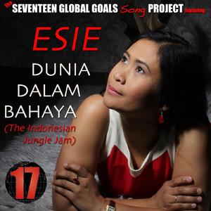 Dunia Dalam Bahaya (feat. Esie) [The Indonesian Jungle Jam]