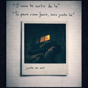 Juste un soir