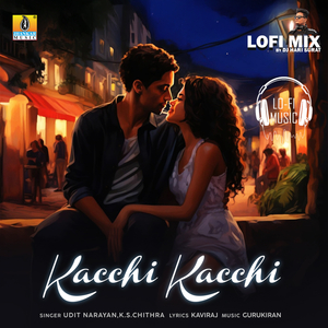 Kacchi Kacchi (Lofi Mix)