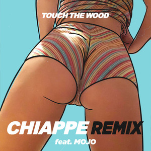 Chiappe (Mojo Remix)