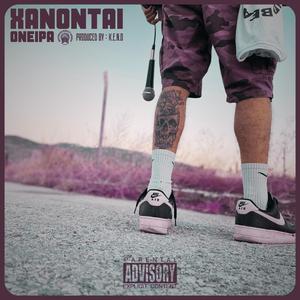 xanontai oneira (feat. Psyxos s & Κ.Ε.Ν.Ο)