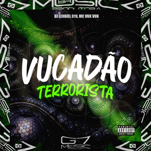 Vucadão Terrorista