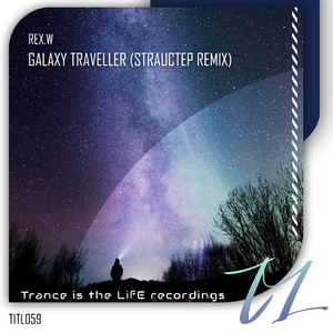 Galaxy Traveller (Strauctep Extended Remix)