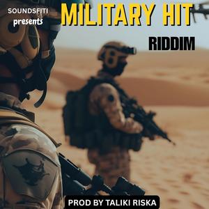 Military hit riddim