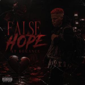 False Hope At Romance