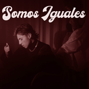 Somos Iguales