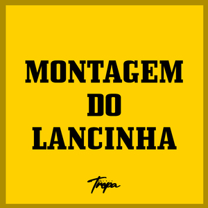 Montagem do Lancinha