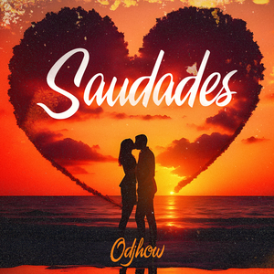 SAUDADES