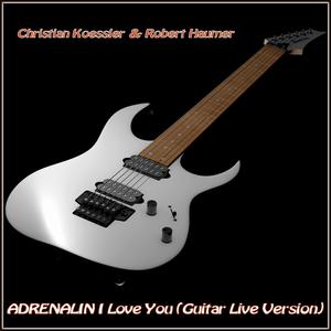 Adrenalin I Love You (Live)