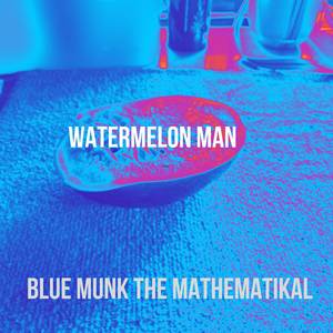 Watermelon Man
