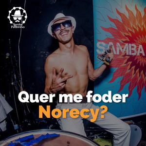 Quer Me Foder Norecy?