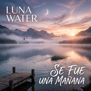 SE FUE UNA MAÑANA
